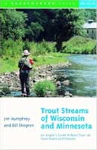 Trout Streams of Wisconsin & Minnesota