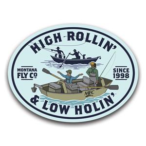 MFC High Rollin & Low Holin Sticker